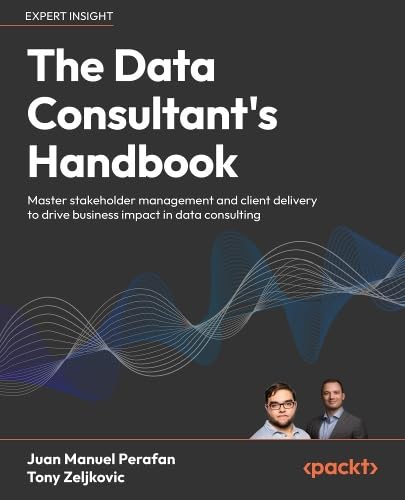 The Data Consultant's Handbook