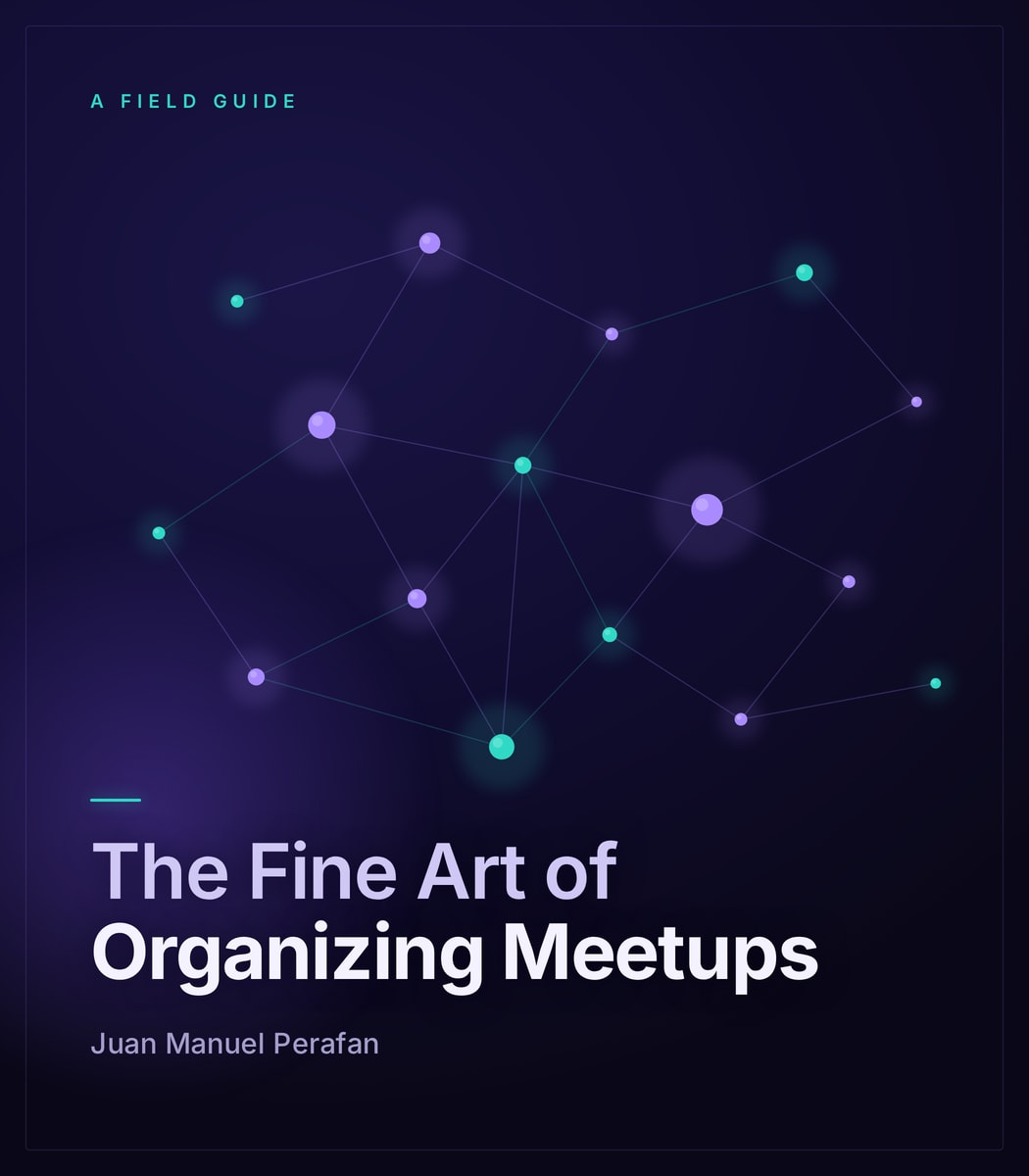 The Fine Art of Organizing Meetups